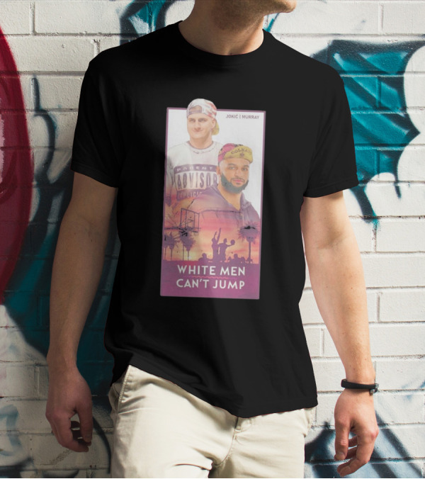 Jokic Murray White Men Can’t Jump Lurk T-Shirt