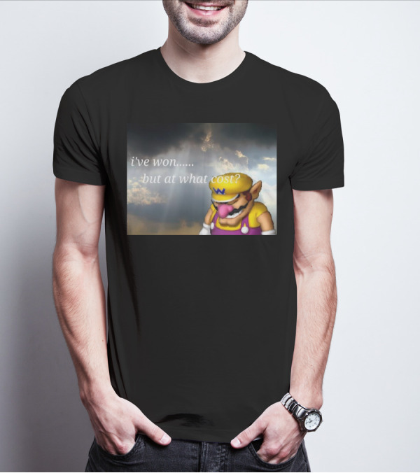 Wario I've Won But At What Cost Reflective Quote With Somber Clouds T-Shirt
