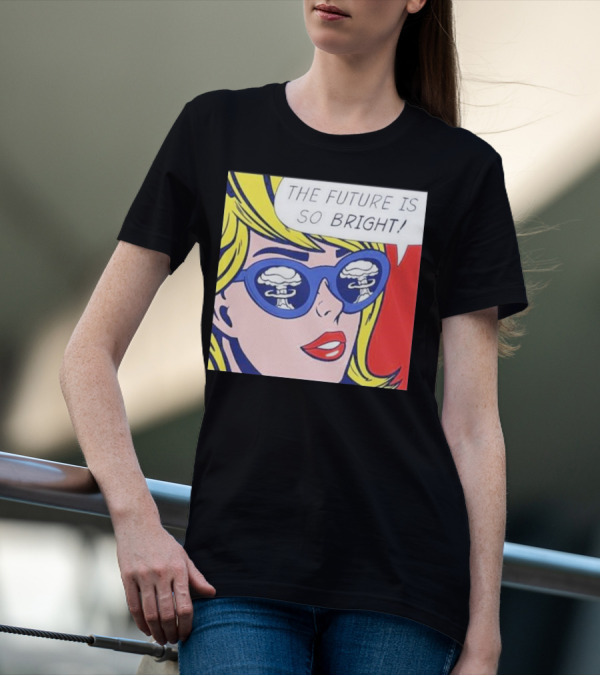 The Future Is So Bright Pop Art Comic Explosion Glasses T-Shirt