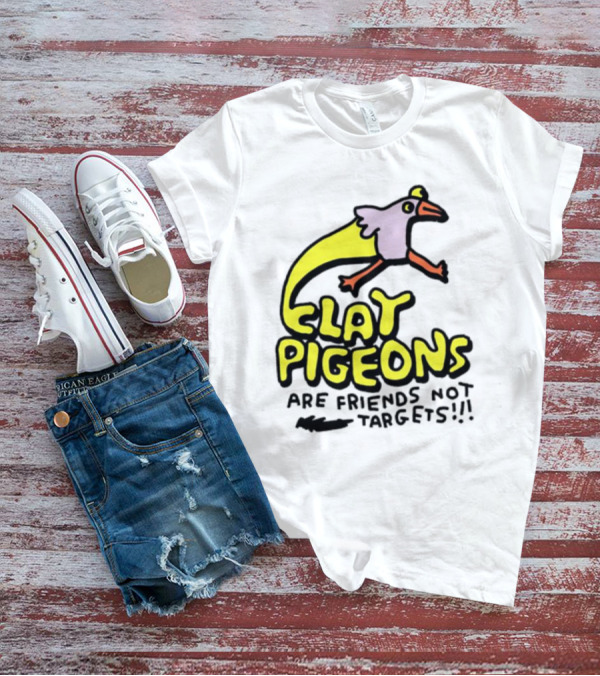 Clay Pigeons Are Friends Not Targets Fun Bird Cartoon T-Shirt
