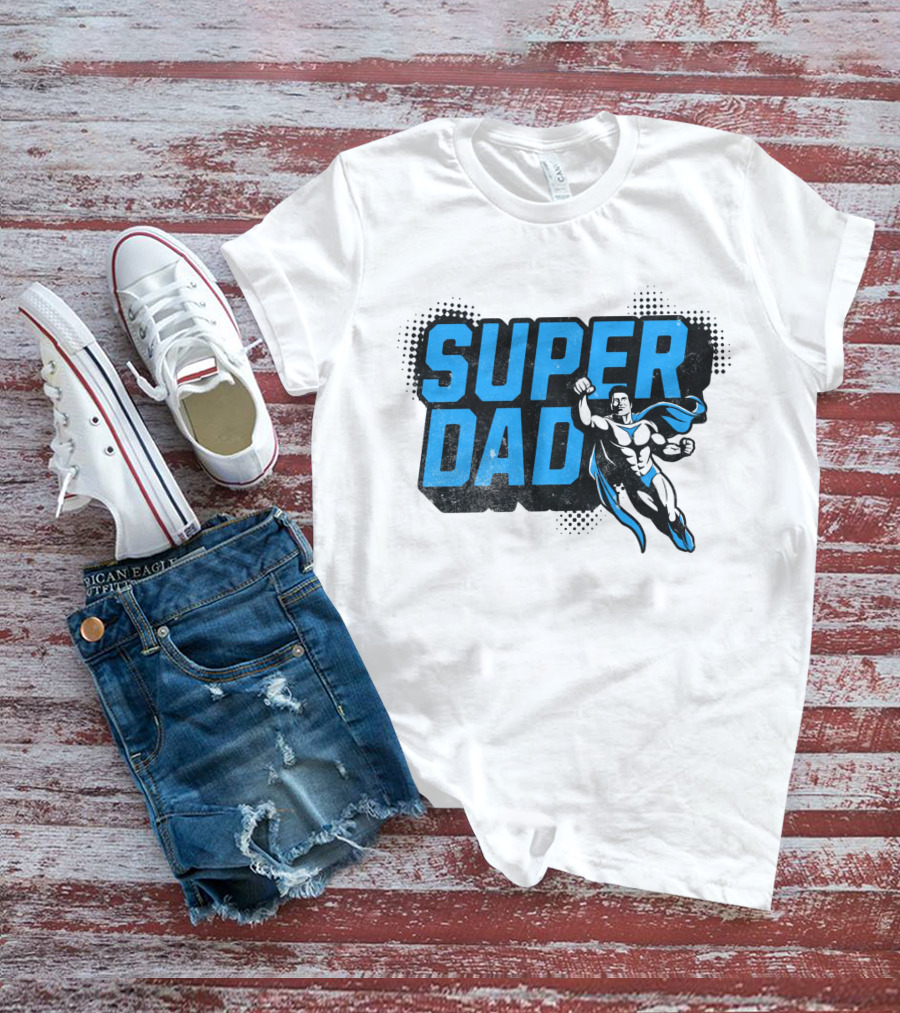 SUPER DAD Hero Action Pose T-Shirt