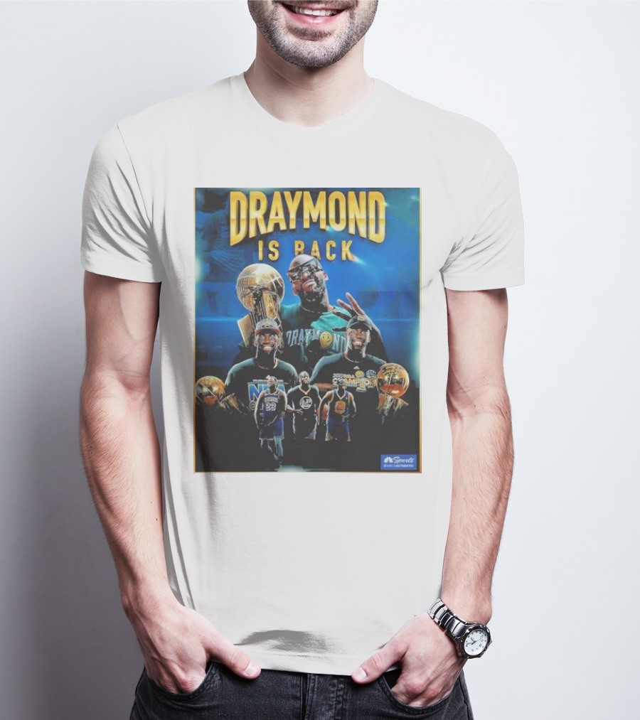 Draymond Is Back NBA Finals Champion Returns T-Shirt