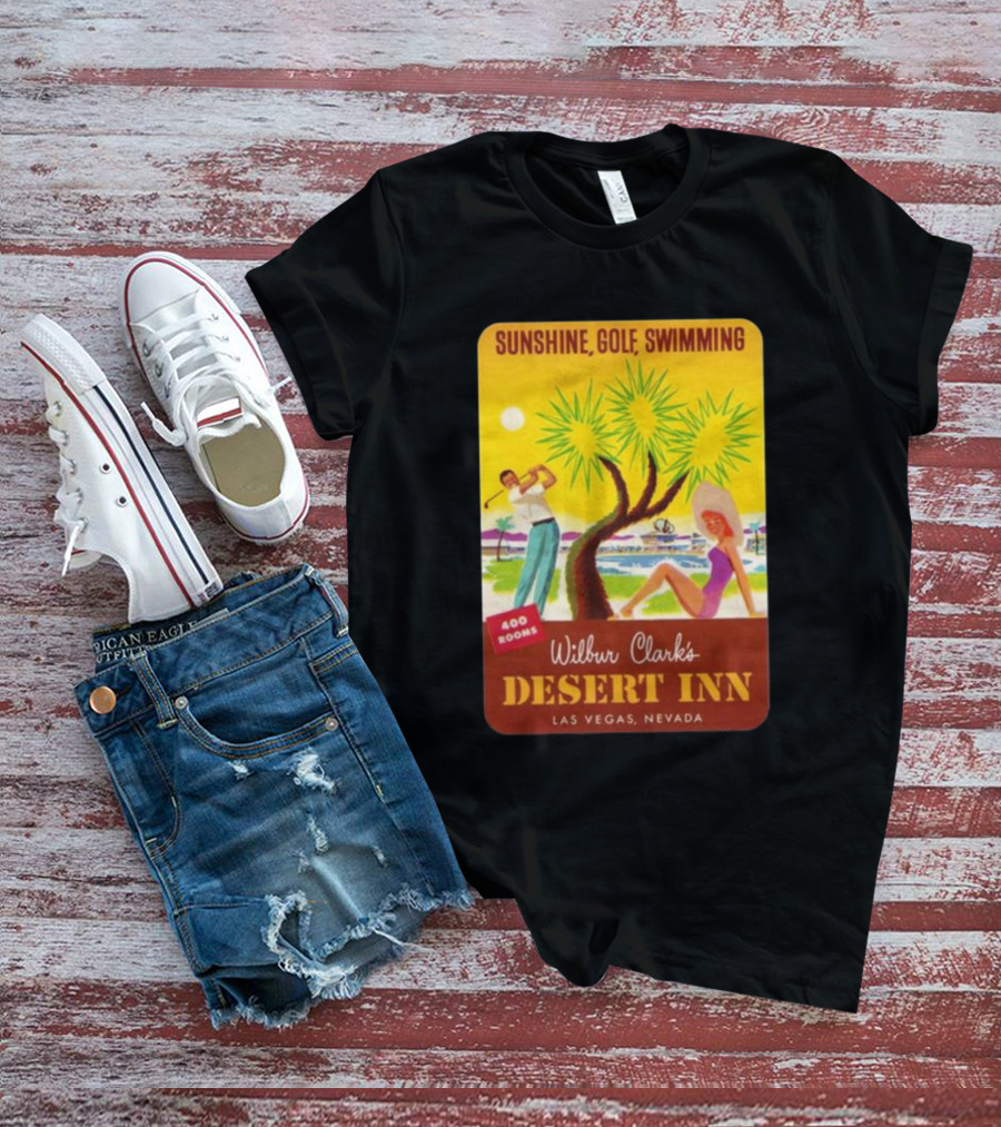 SUNSHINE GOLF SWIMMING WILBUR CLARK'S DESERT INN LAS VEGAS NEVADA 400 ROOMS T-Shirt