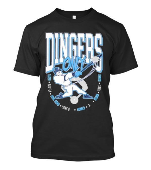 Dingers Only Tape Measure Big Fly Long B Homer Yabo Goner Bomb T-Shirt