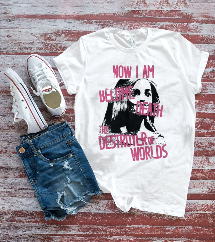Now I Am Become Death Grunge The Destroyer Of Worlds T-Shirt