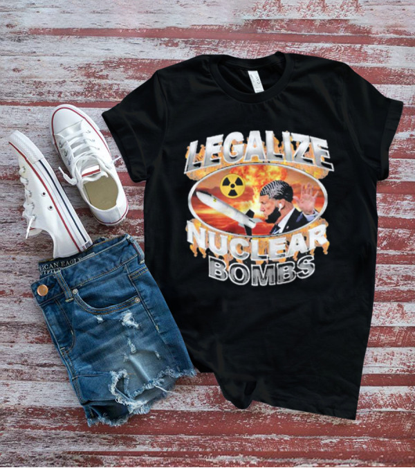 Legalize Nuclear Bombs Radiation Symbol Explosive Background T-Shirt