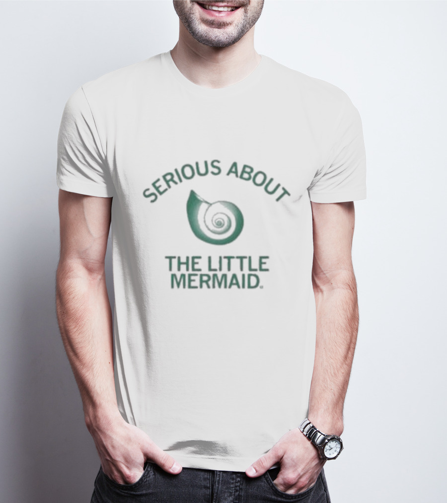 Serious About The Little Mermaid Snail Shell T-Shirt