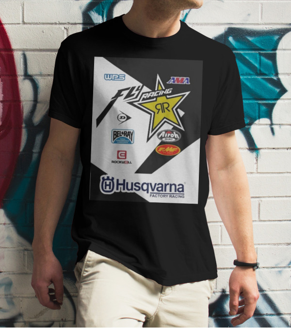 WPS AMA Fly Racing Rockstar Husqvarna Factory Racing Bel-Ray Airoh FMF Rockwell T-Shirt