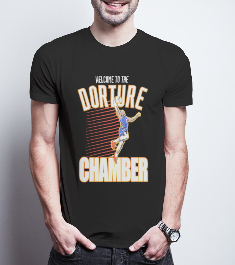 Welcome To The Dorture Chamber Luguentz Dort Dunk Action T-Shirt