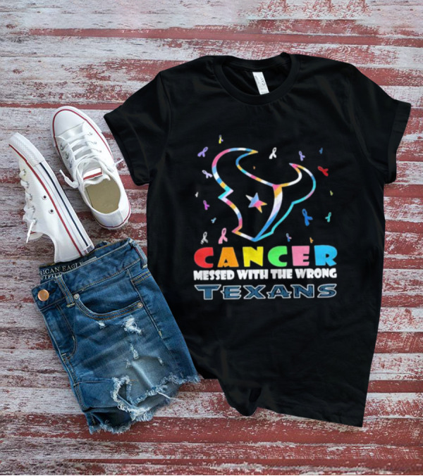 Cancer Messed With The Wrong Texans Colorful Ribbon T-Shirt