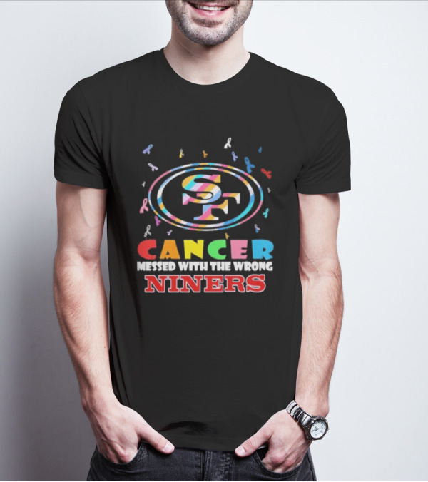 Cancer Messed With The Wrong Niners SF Logo With Colorful Awareness Ribbons T-Shirt