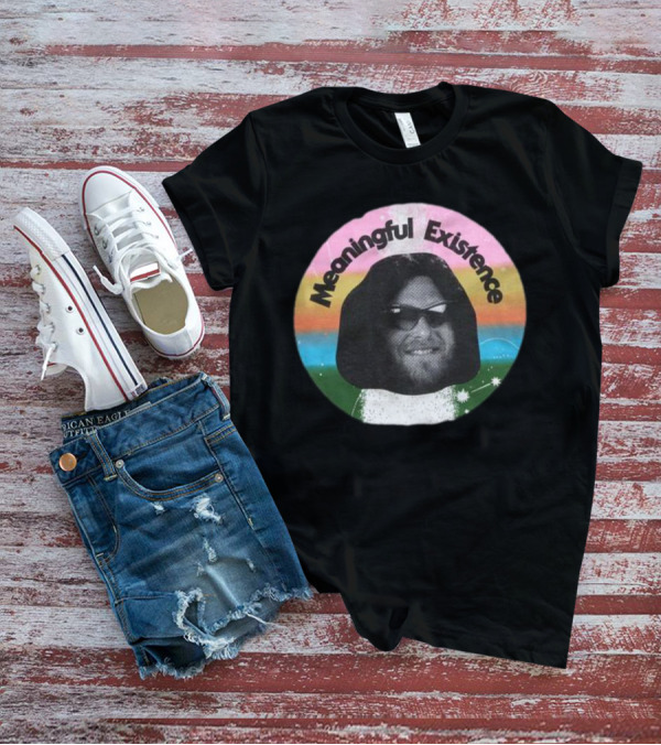 Meaningful Existence Rainbow Retro T-Shirt