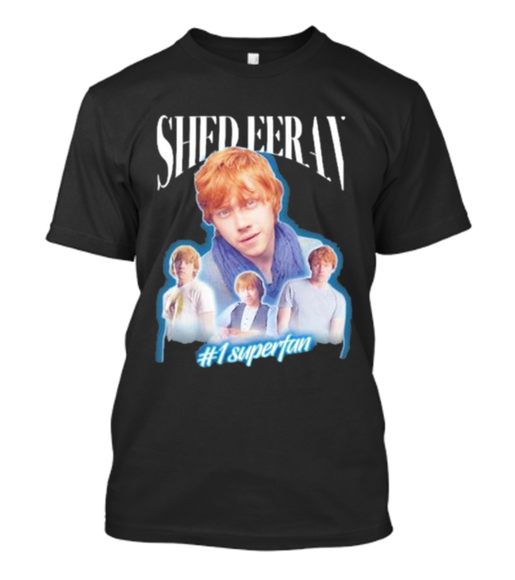 Shed Eeran Bad Stitch Energy #1 Superfan T-Shirt