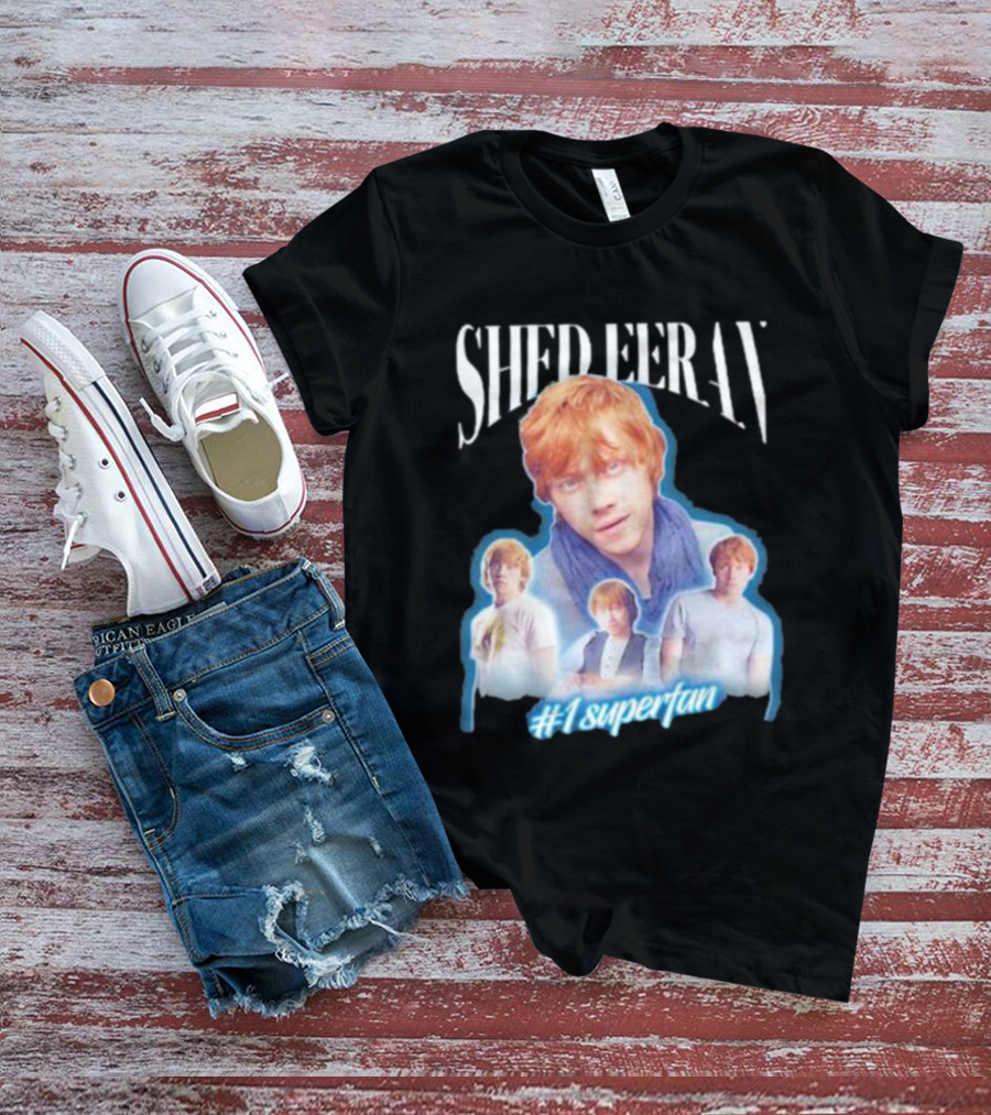 Shed Eeran Bad Stitch Energy #1 Superfan T-Shirt