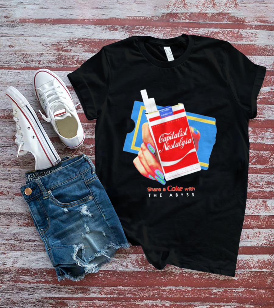 Capitalist Nostalgia Share A Coke With The Abyss T-Shirt