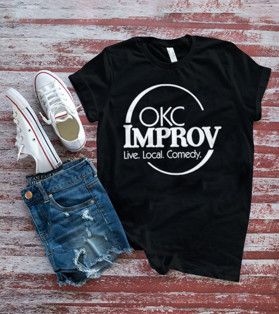 OKC Improv Live Local Comedy Entertainment Event T-Shirt