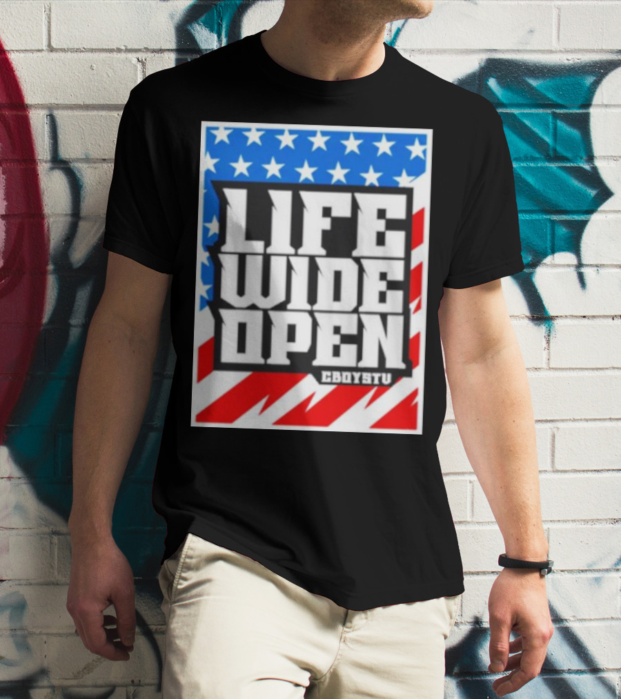 Life Wide Open Stars And Stripes CBOYSTV T-Shirt