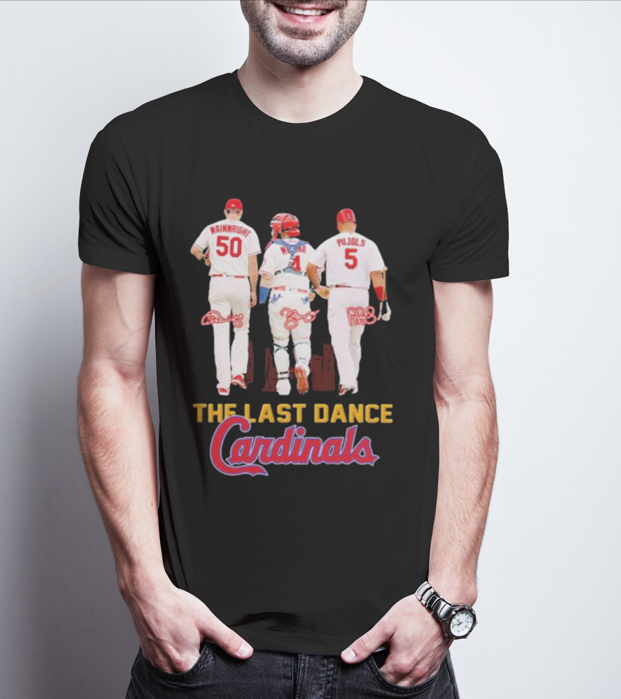 The Last Dance Cardinals Wainwright Molina Pujols T-Shirt