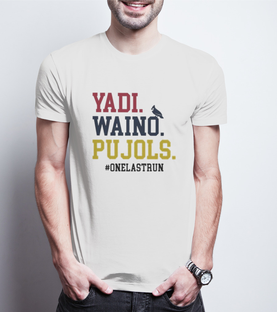 Yadi Waino Pujols #OneLastRun T-Shirt