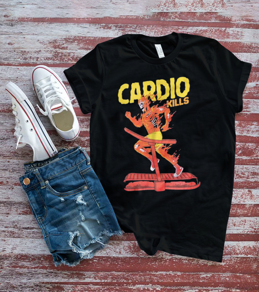 CARDIO KILLS Flaming Runner On Treadmill T-Shirt