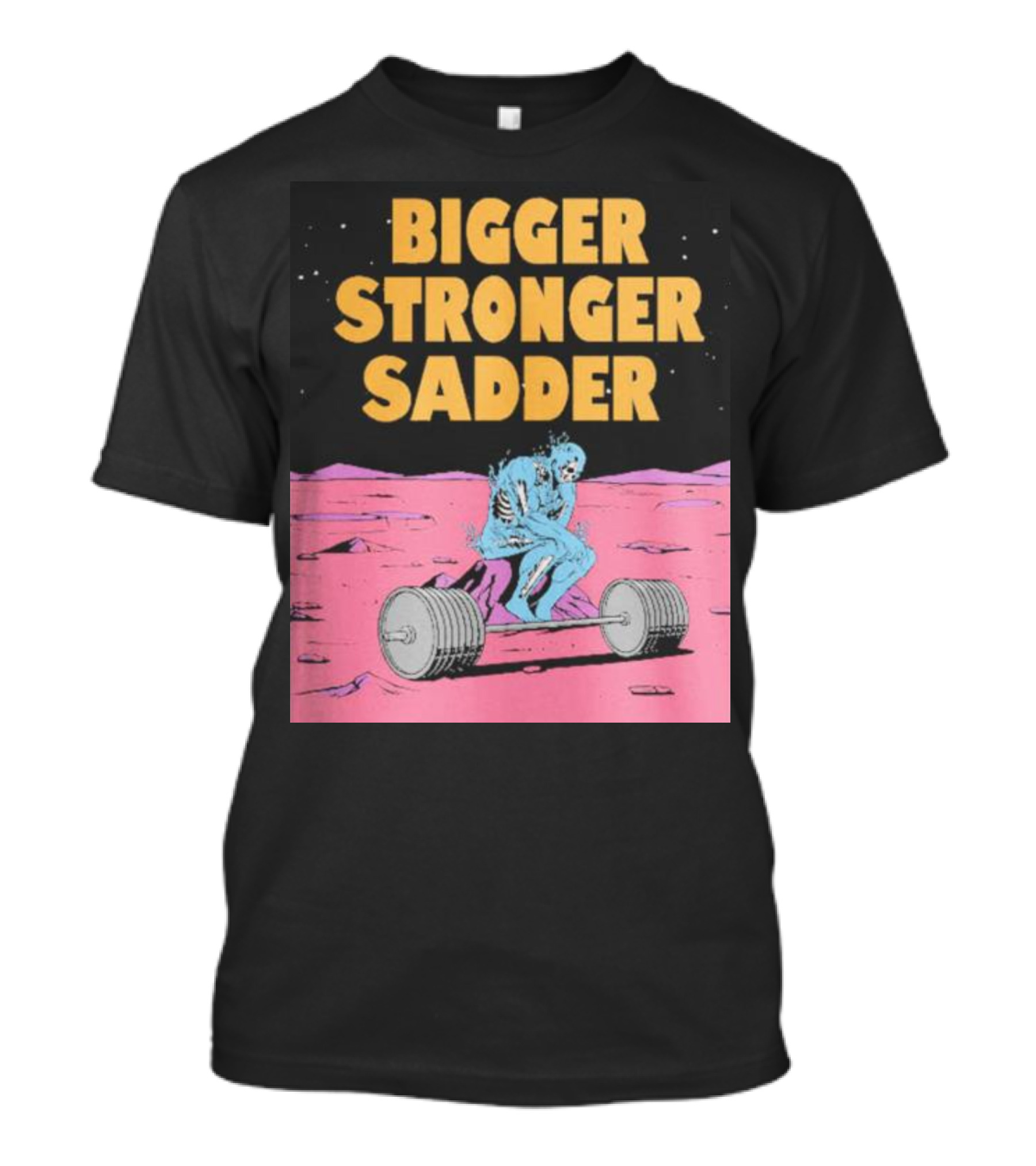 Bigger Stronger Sadder Raskol Skeleton Lifting Weights On Alien Landscape T-Shirt