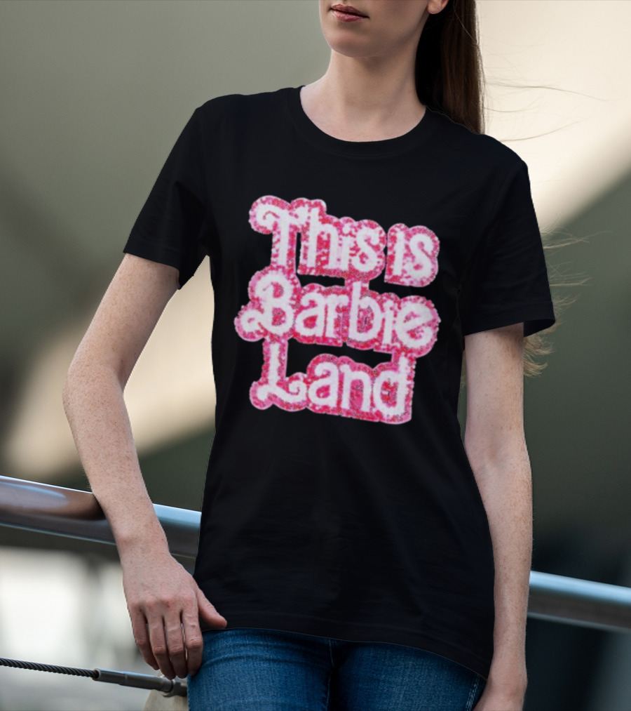 Barbie The Movie This Is Barbie Land Pink Sparkle Text T-Shirt
