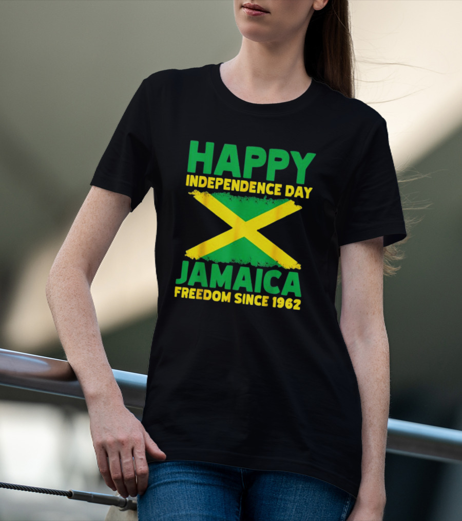 Happy Independence Day Jamaica Freedom Since 1962 Proud Jamaican T-Shirt