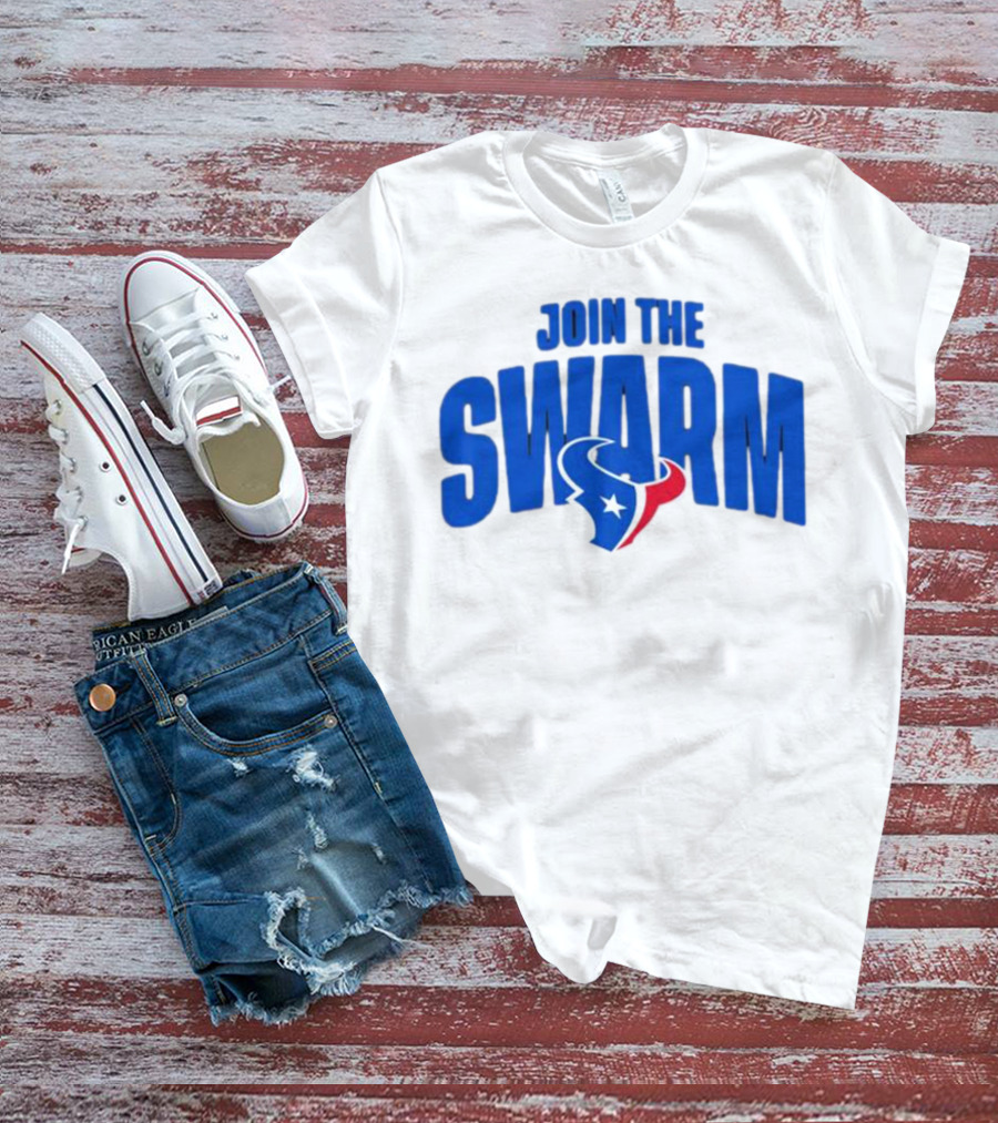 Join The Swarm Houston Texans Fan T-Shirt