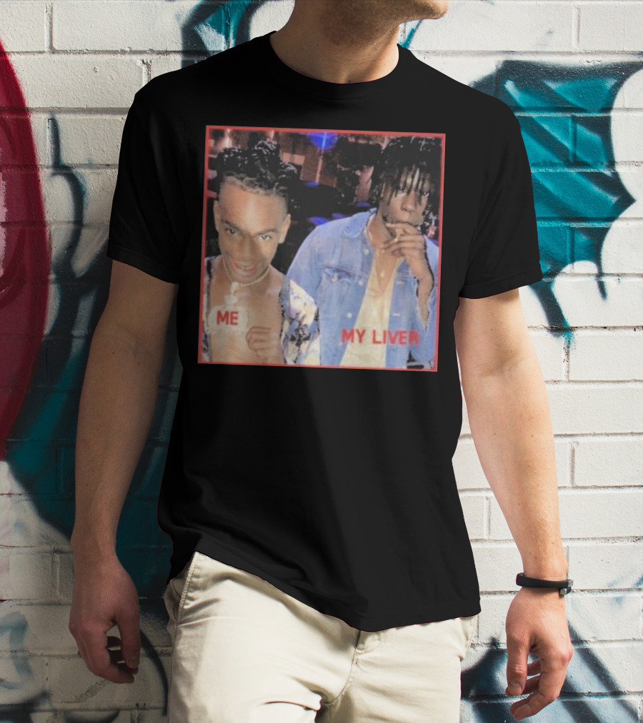Me My Liver YNW Melly Killing Best Friend T-Shirt