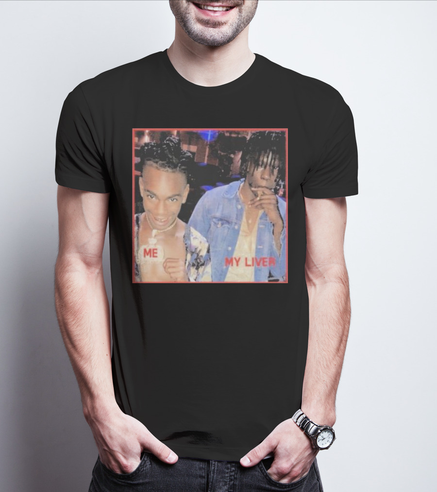 Me My Liver YNW Melly Killing Best Friend T-Shirt