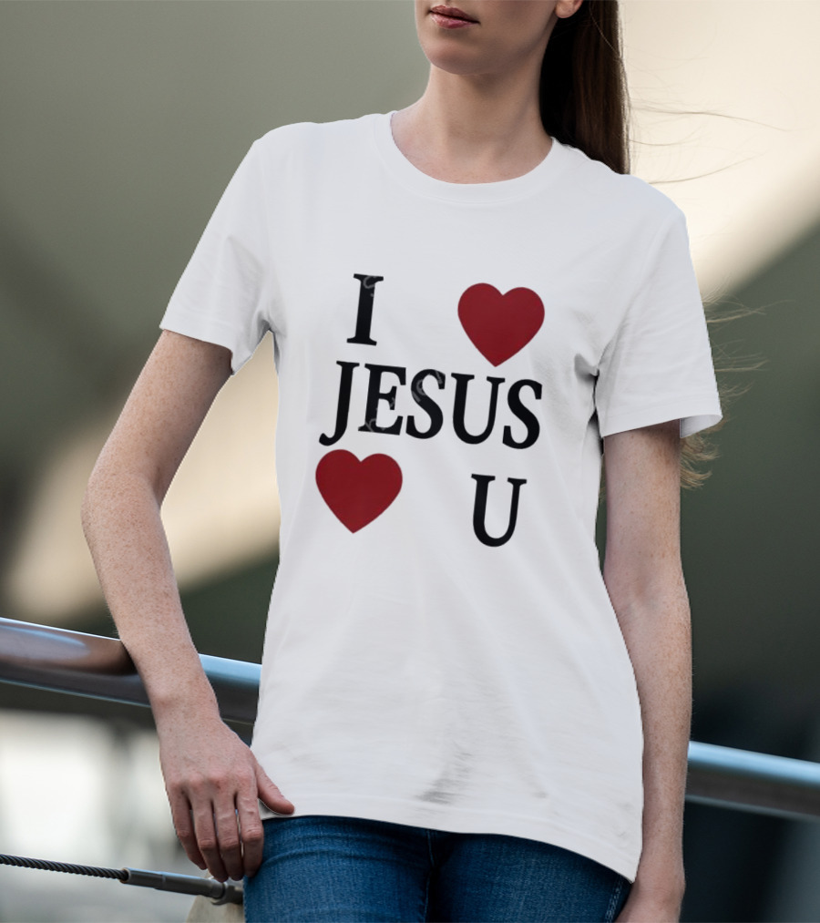 I Love Hearts Jesus Love Heart U T-Shirt