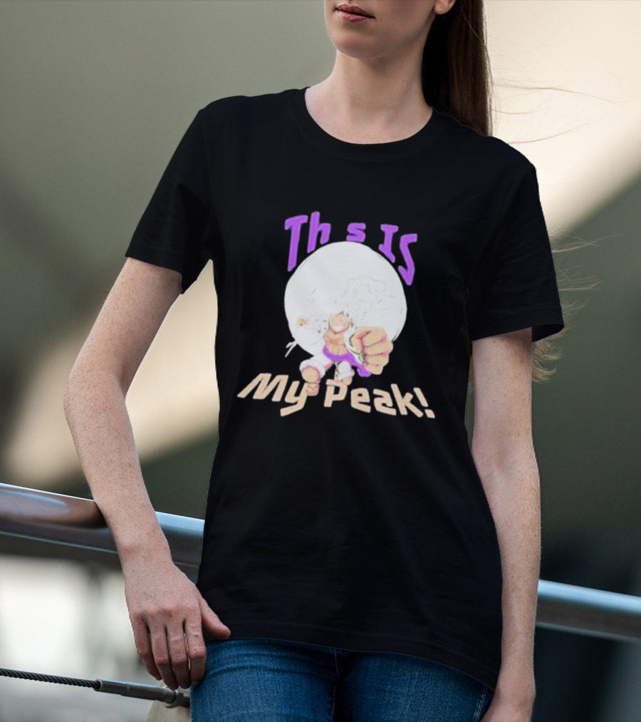 Monkey D Luffy Gear 5 This Is My Peak T-Shirt