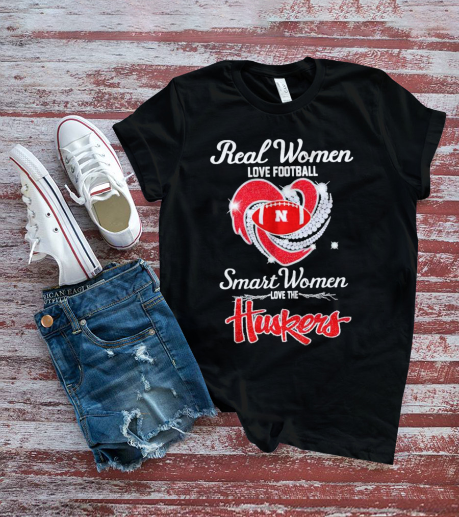 Real Women Love Football Smart Women Love The Huskers Diamond Heart Nebraska Cornhuskers T-Shirt