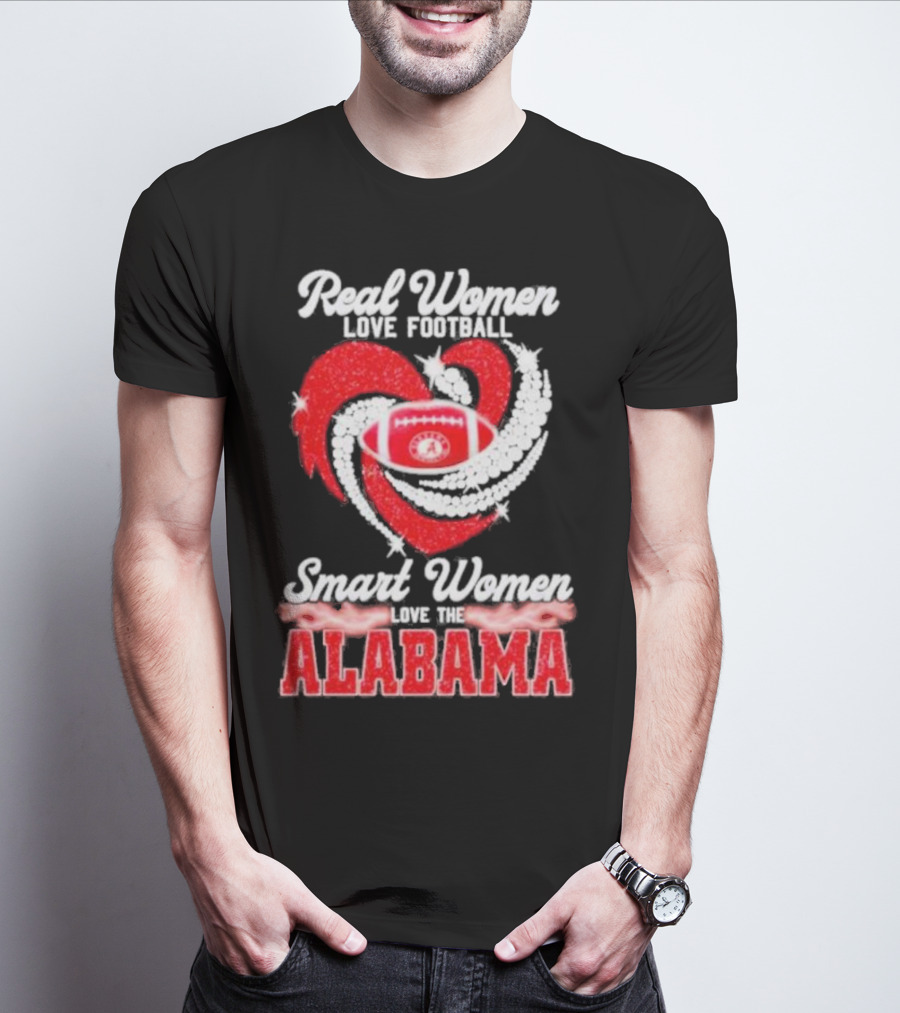 Real Women Love Football Smart Women Love The Alabama Crimson Tide Diamond Heart T-Shirt