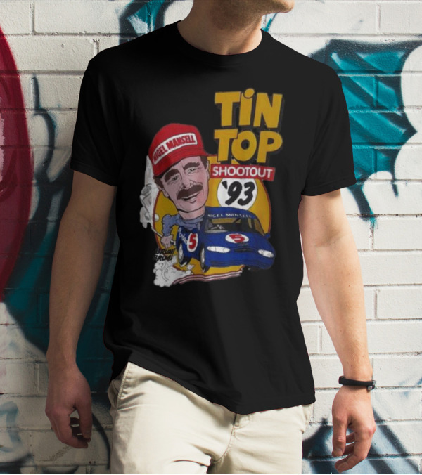 Tin Top Shootout '93 Nigel Mansell Racing Car T-Shirt
