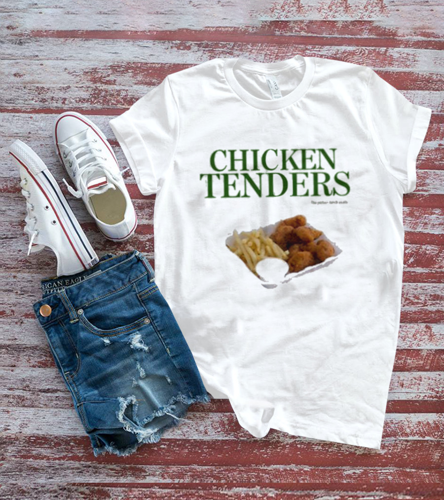 Chicken Tenders The Perfect Lunch Exists T-Shirt