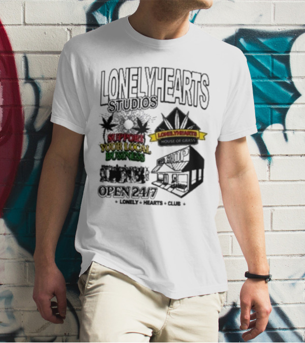 Lonely Hearts Studios Support Your Local Business House Of Grass Open 24/7 T-Shirt