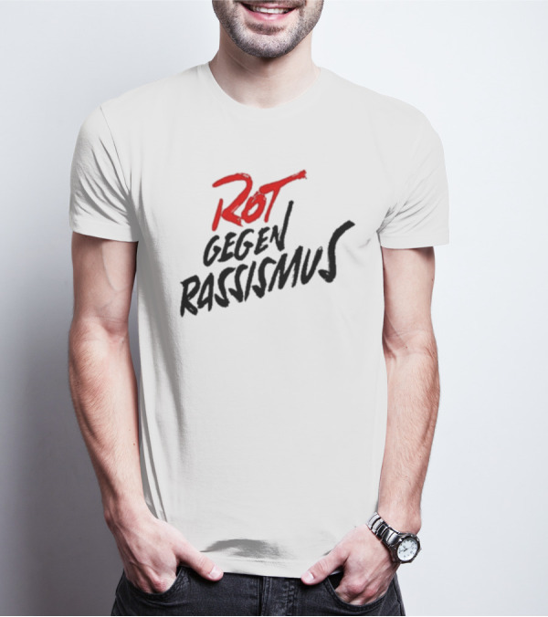 Bayern And Germany Rot Gegen Rassismus Campaign T-Shirt