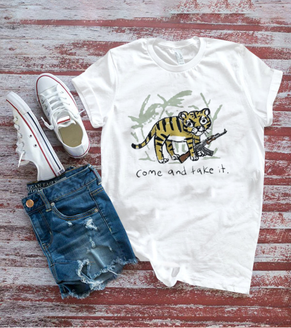 Come And Take It Tiger With Rifle And Jungle Background T-Shirt