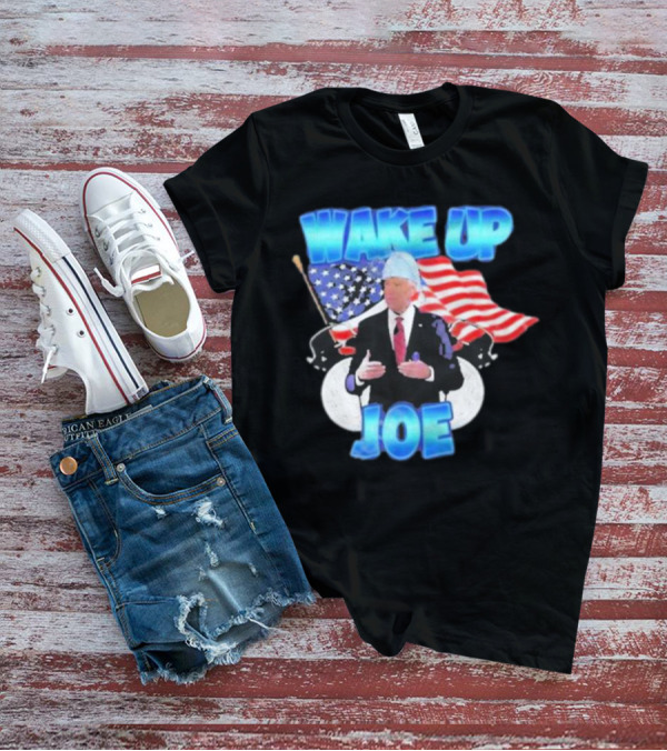 Designedbytheboys Wake Up Joe American Flags Patriotic T-Shirt