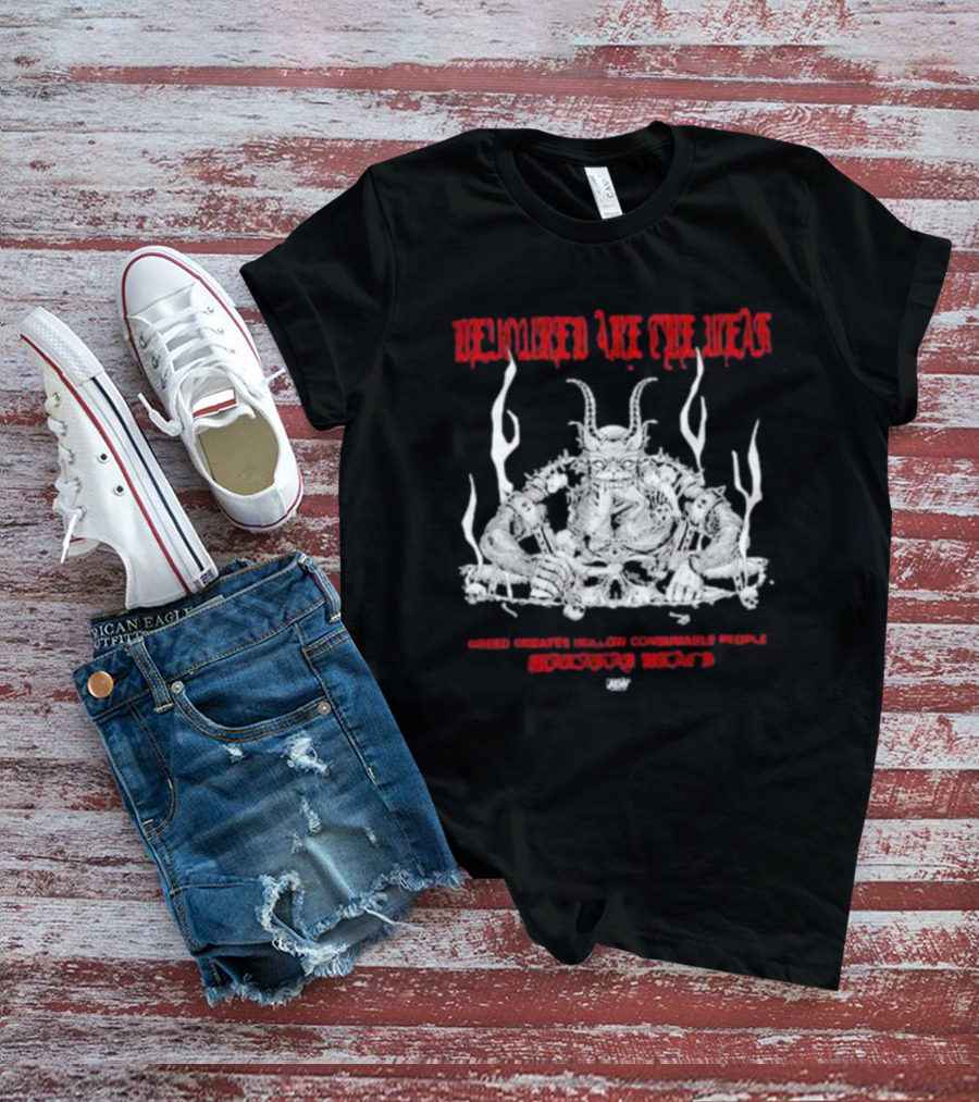 Malakai Black Devoured Are The Weak Greed Creates Hollow Consumable People House Of Black AEW T-Shirt