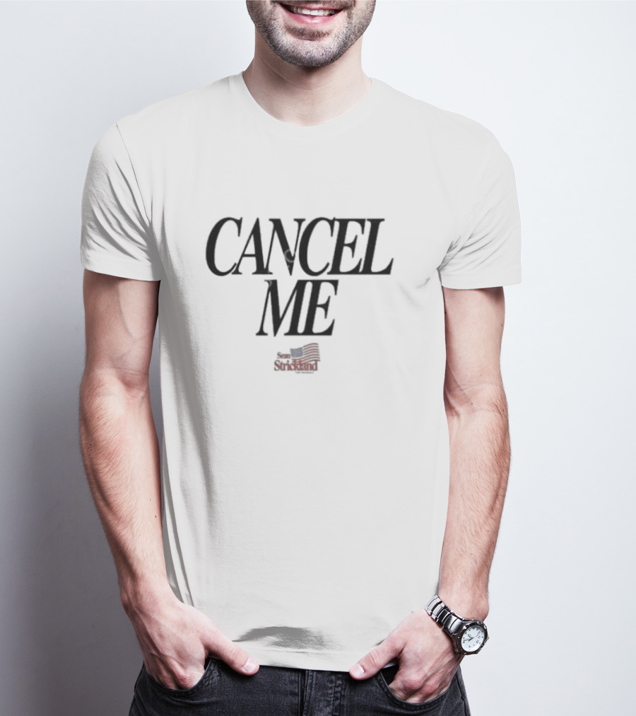 Cancel Me Sean Strickland T-Shirt