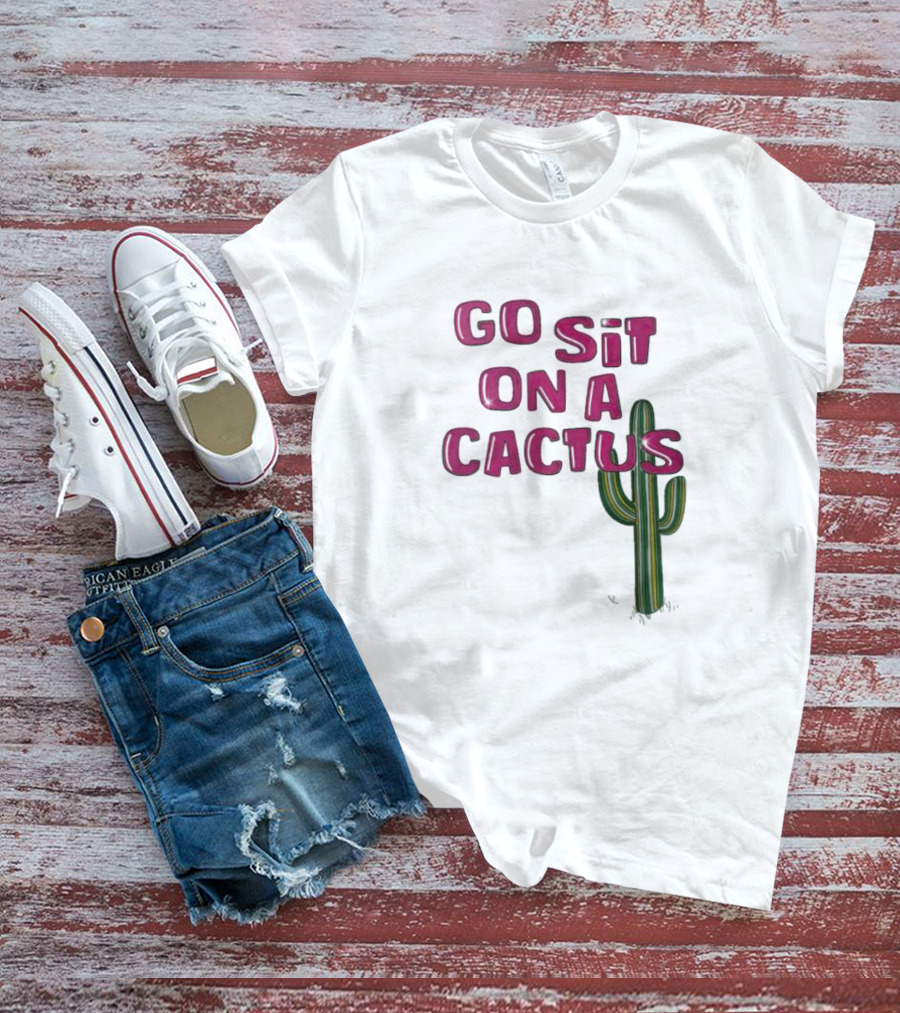 Go Sit On A Cactus Funny Cacti Pun T-Shirt