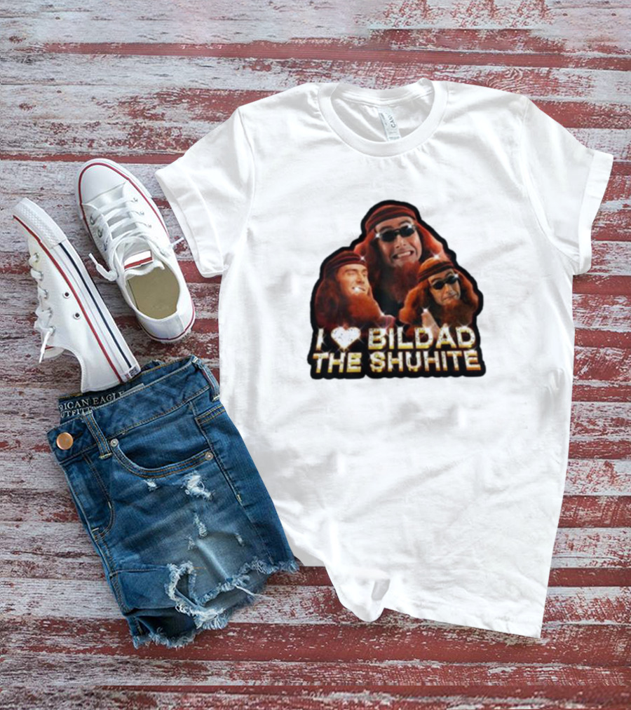 Goodomens2 Hellaleg I Love Bildad The Shuhite T-Shirt