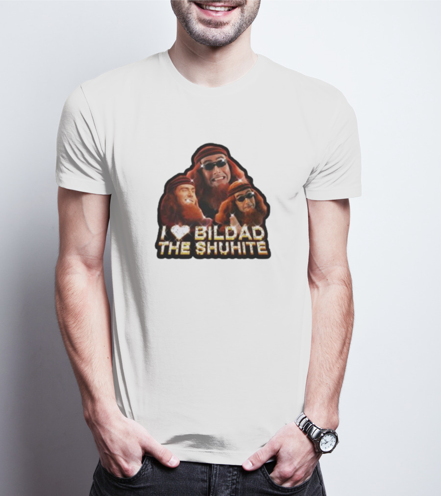 Goodomens2 Hellaleg I Love Bildad The Shuhite T-Shirt