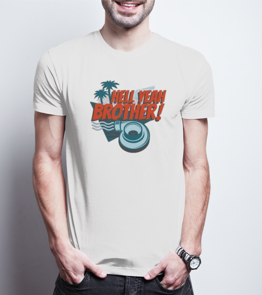 Hell Yeah Brother Palm Tree Turbo Charged Adventure T-Shirt