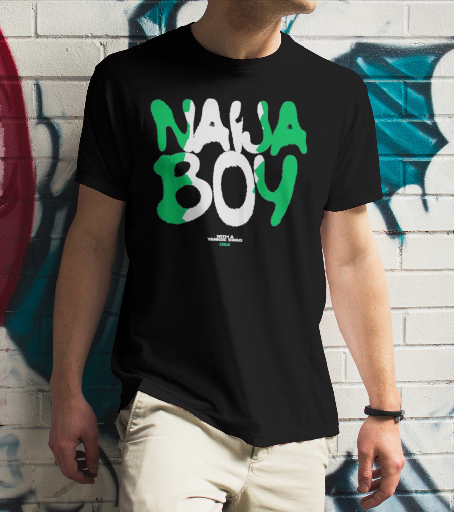 Naija Boy With A Yankee Swag Osa T-Shirt