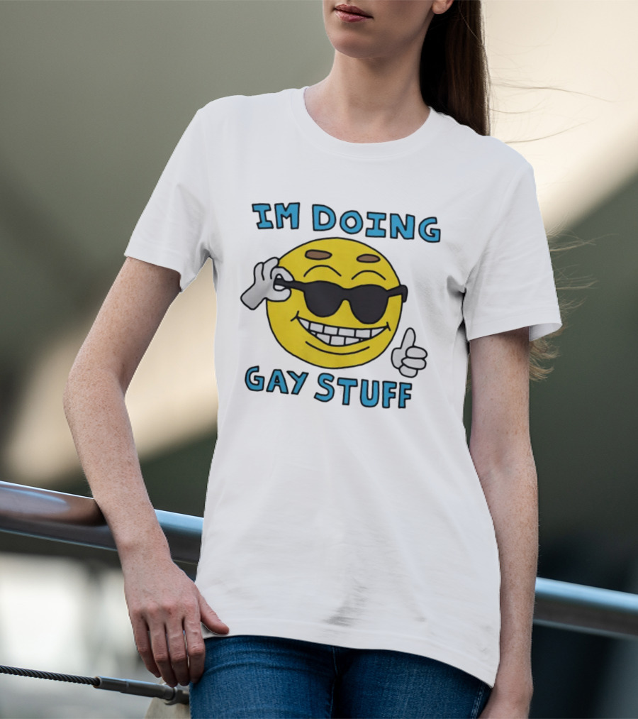 IM DOING GAY STUFF Cool Emoji With Sunglasses And Thumbs Up T-Shirt