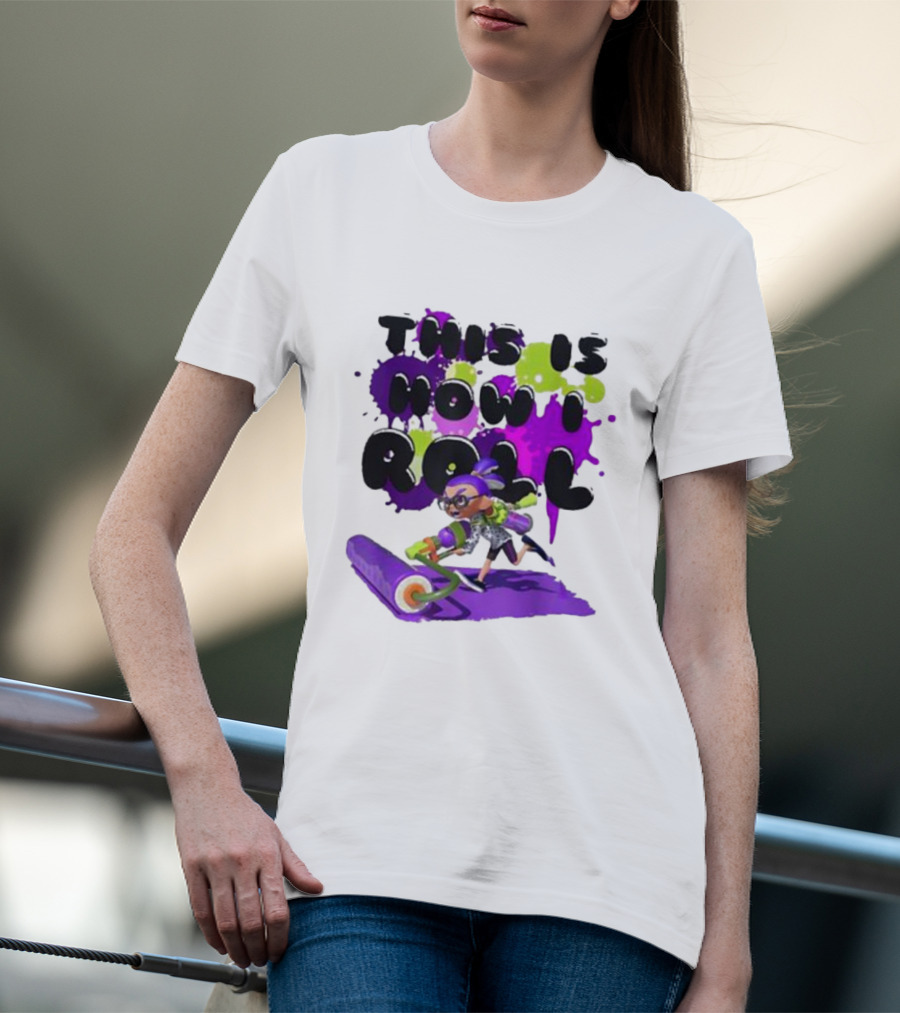 Magical Miracle Splatoon Girl This Is How I Roll T-Shirt