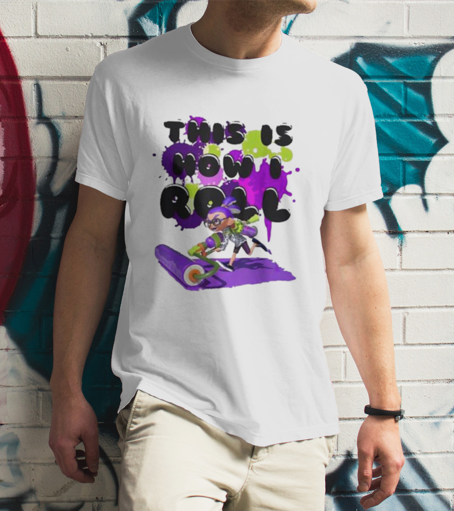 Magical Miracle Splatoon Girl This Is How I Roll T-Shirt